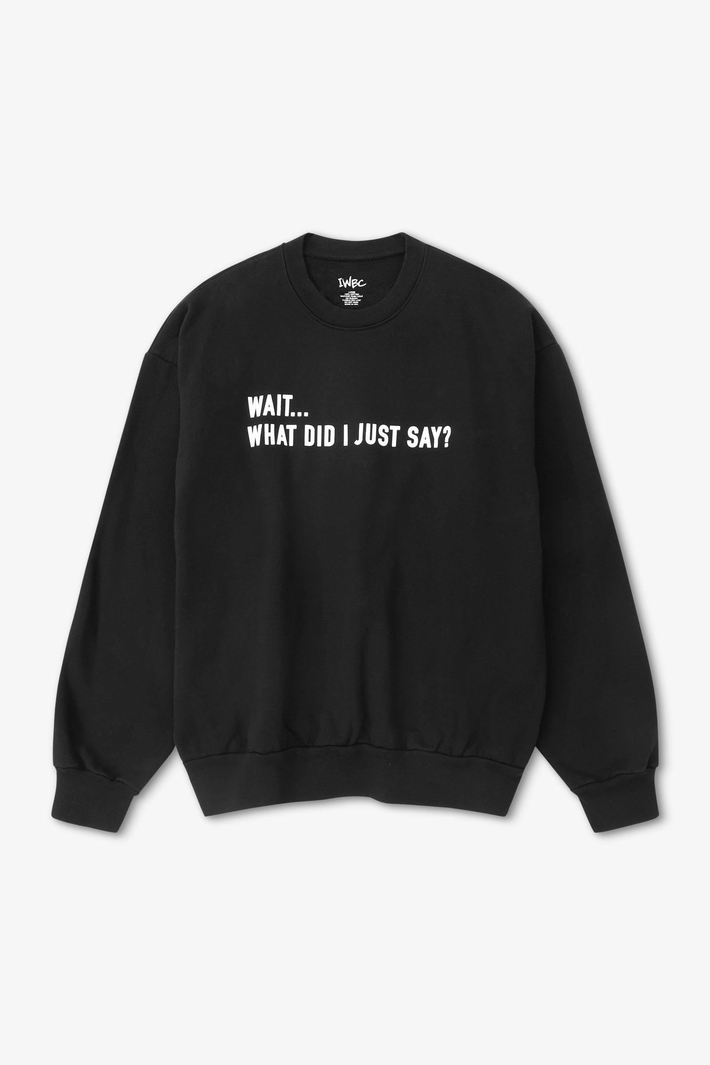 Black sweatshirt with white text on a light gray background