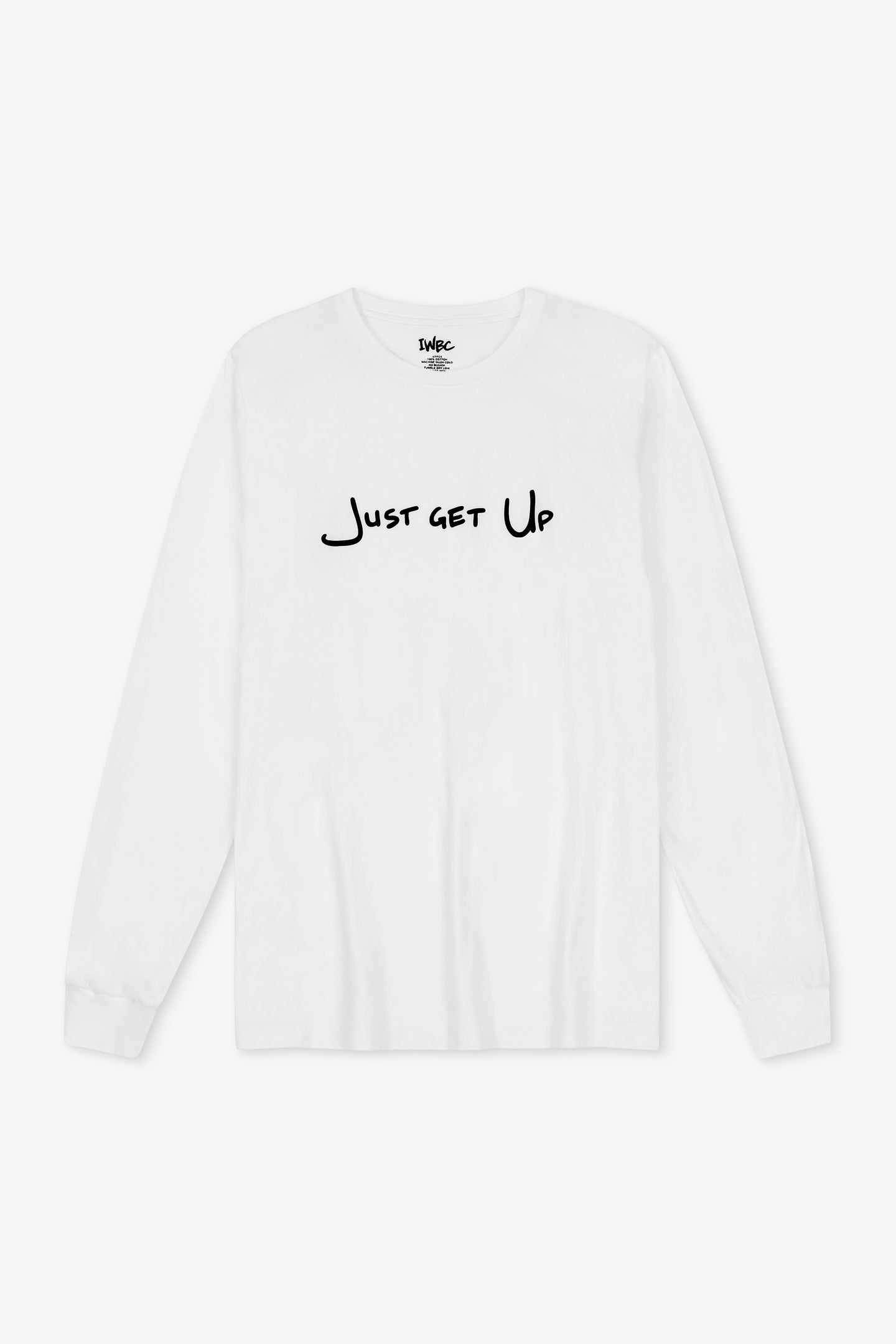 White long-sleeve shirt with 'Just Get Up' text on a white background