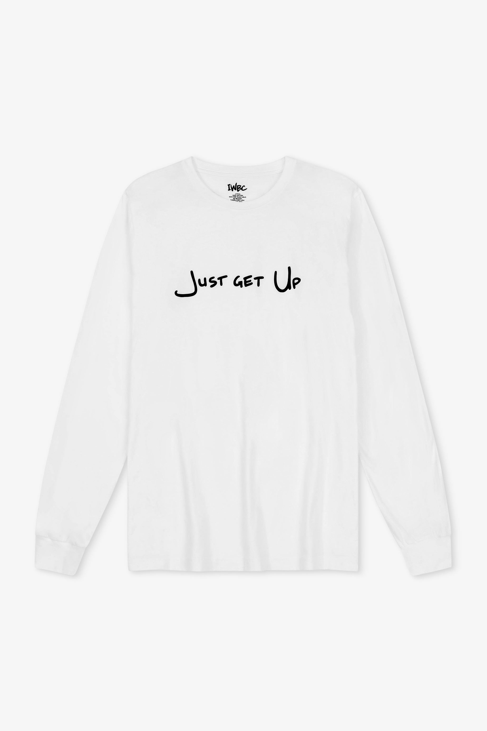 White long-sleeve shirt with 'Just Get Up' text on a white background